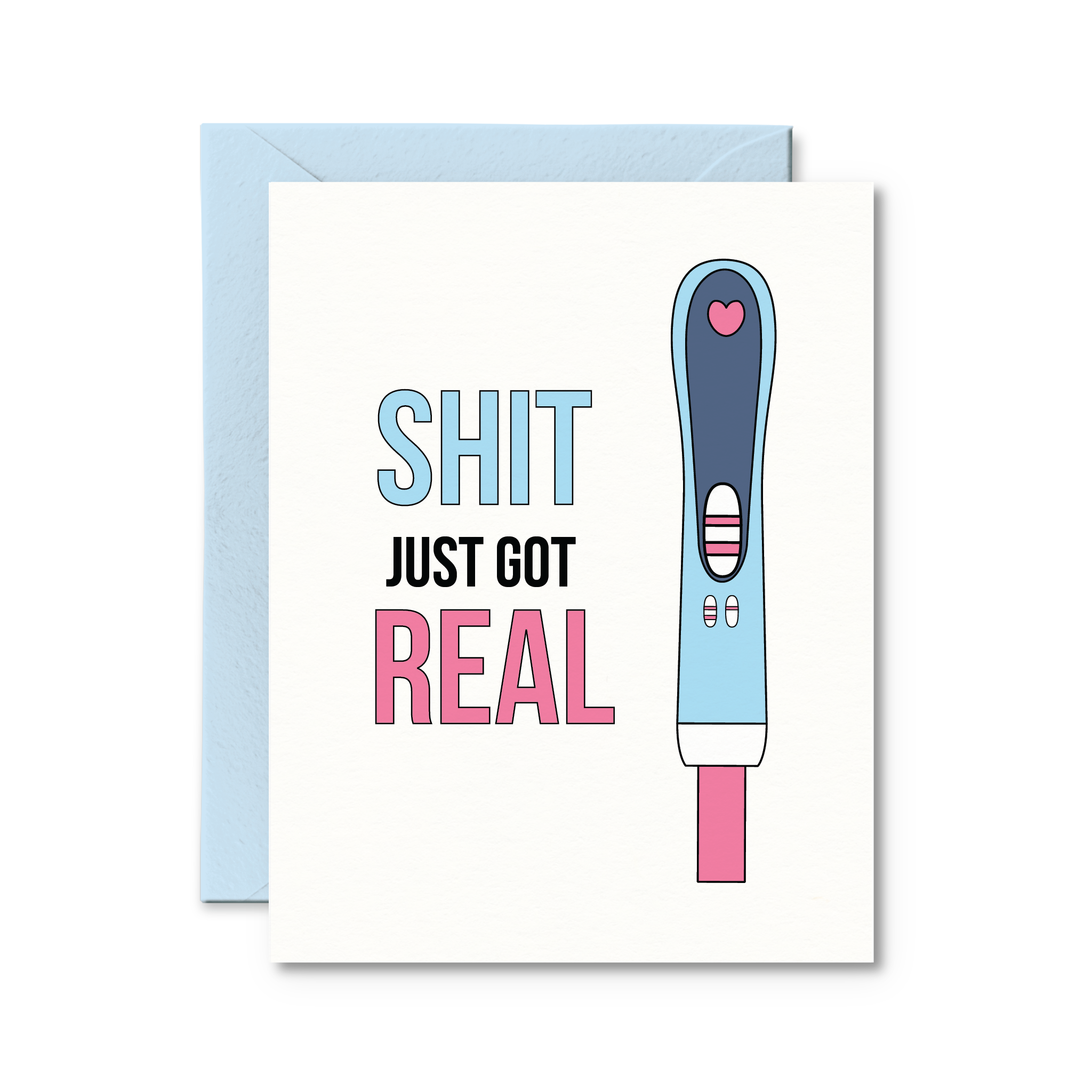 Shit Just Got Real Card Baby Card
