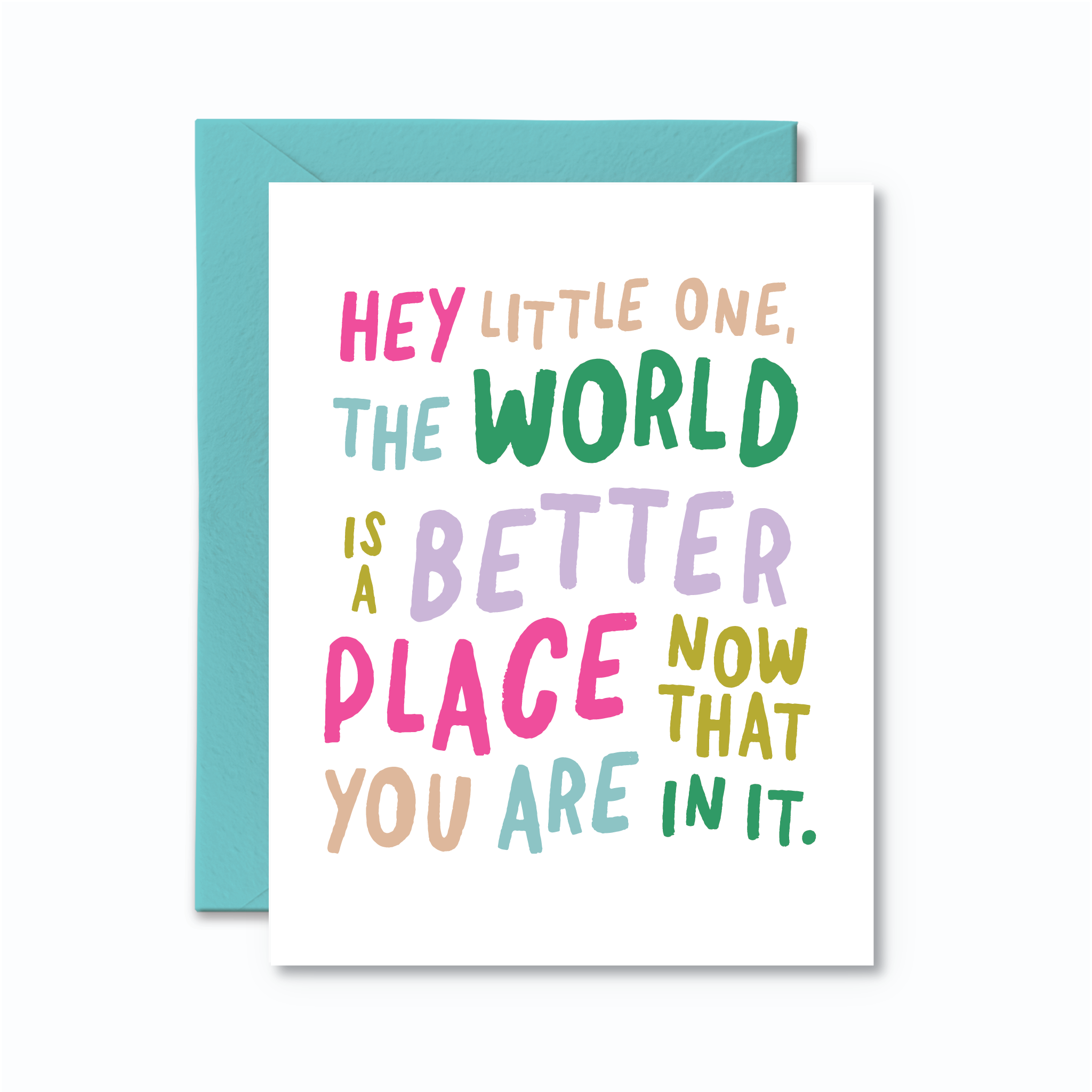 The World Is a Better Place Baby Card