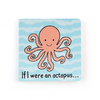 If I Were An Octopus