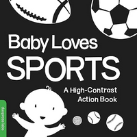 Baby Loves Sports: A Durable High-Contrast Black-and-White Board Book that Introduces Sports to Newborns and Babies