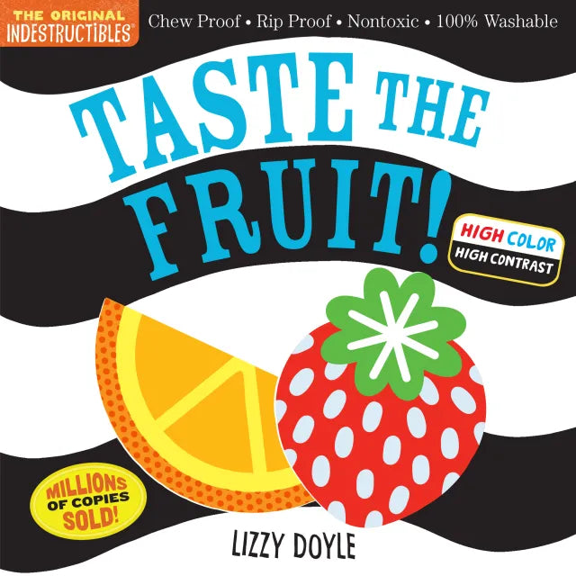 Indestructibles: Taste The Fruit