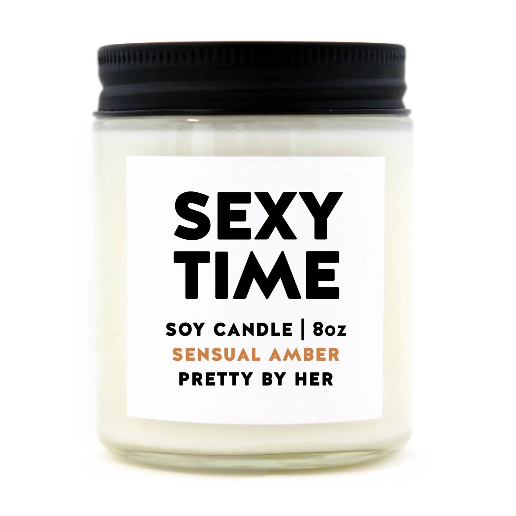 Pretty By Her - Sexy Time Soy Wax Candle