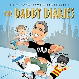 The Daddy Diaries: The Year I Grew Up