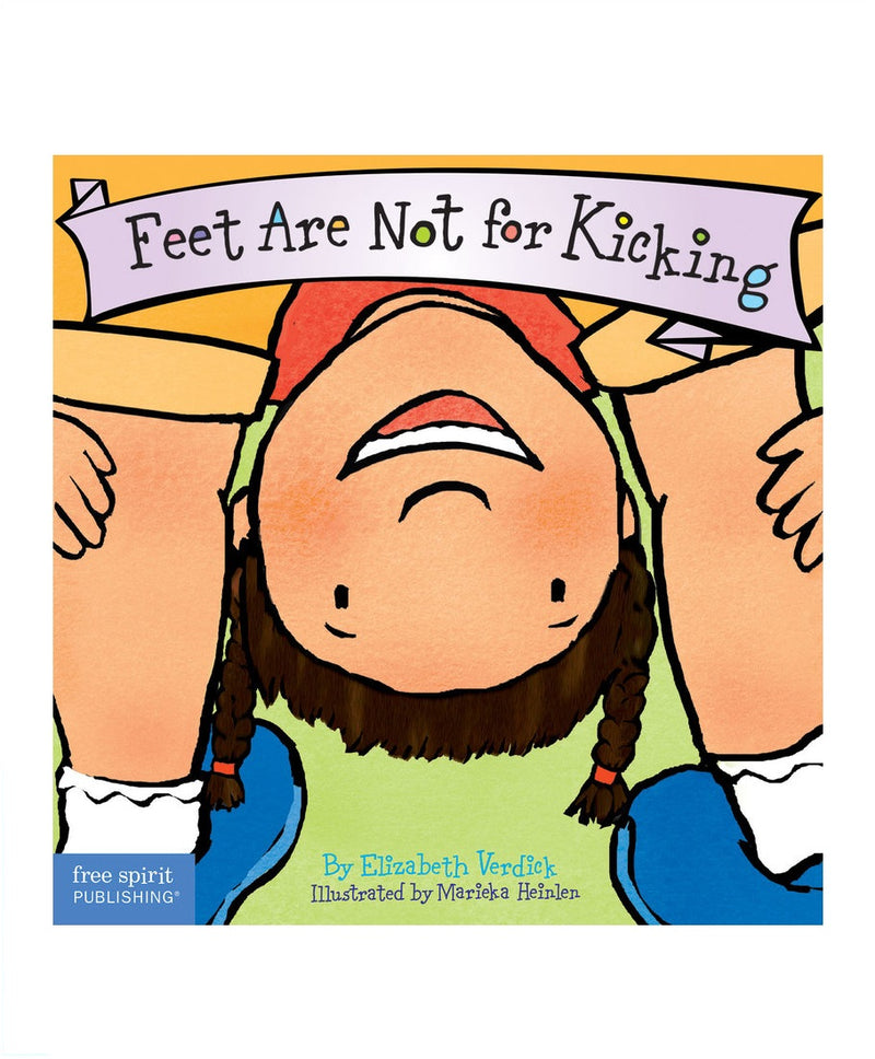 Feet Are Not For Kicking - Elizabeth Verdick