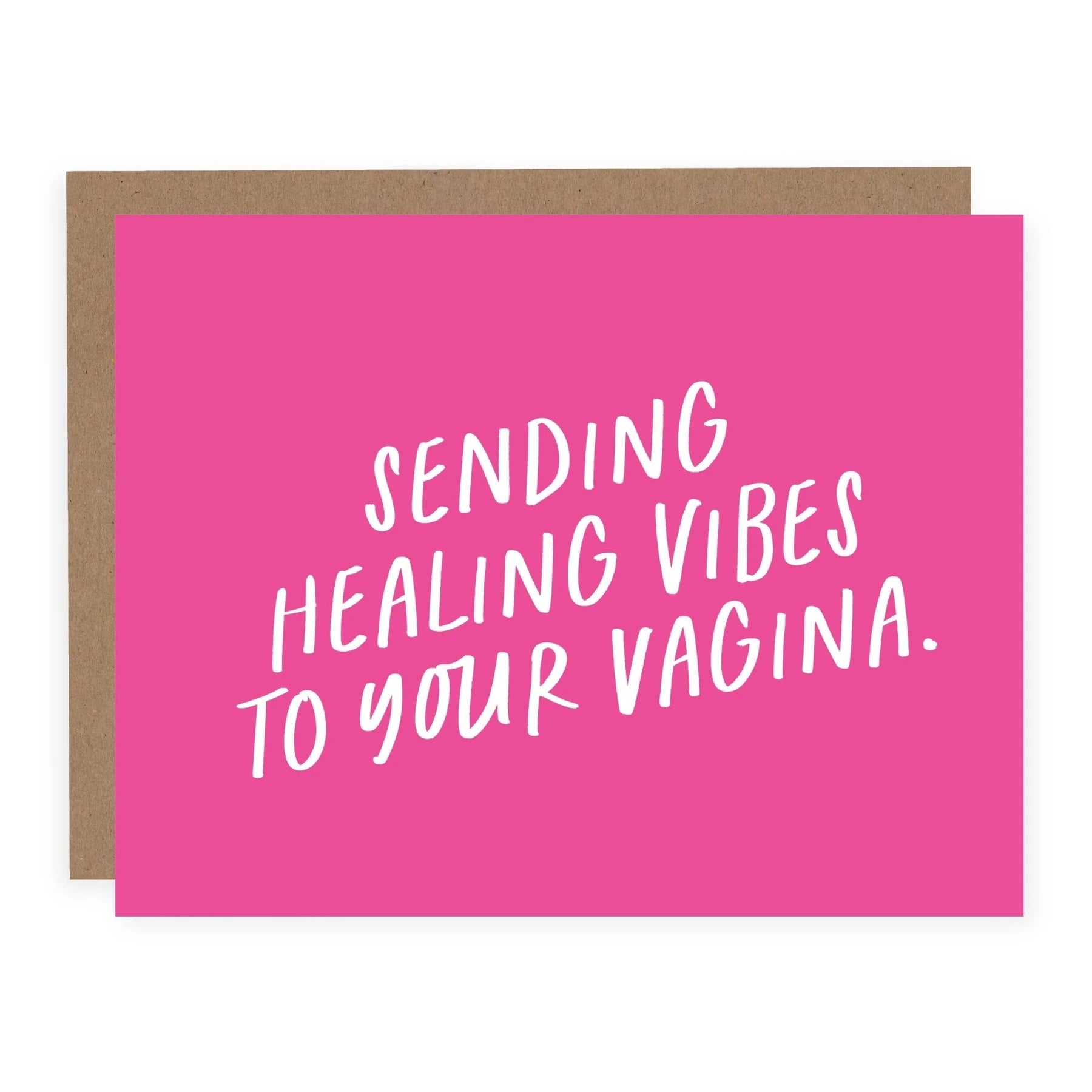 Pretty By Her - Sending Healing Vibes To Your Vagina Card