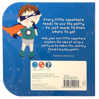 Potty Superhero - Get Ready For Big Boy Pants