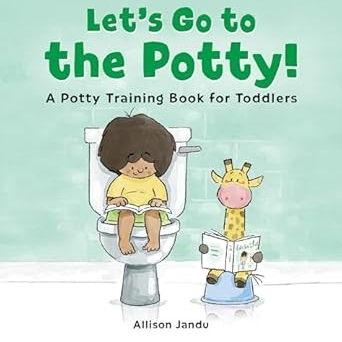 Let's Go To The Potty - Allison Jandu