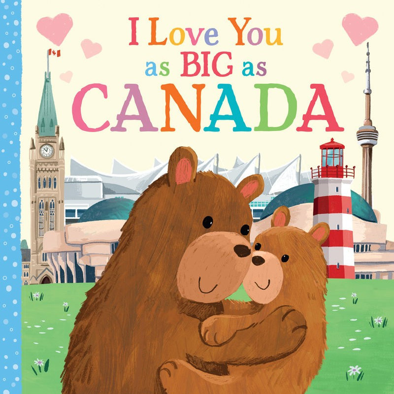 I love you as BIG as Canada