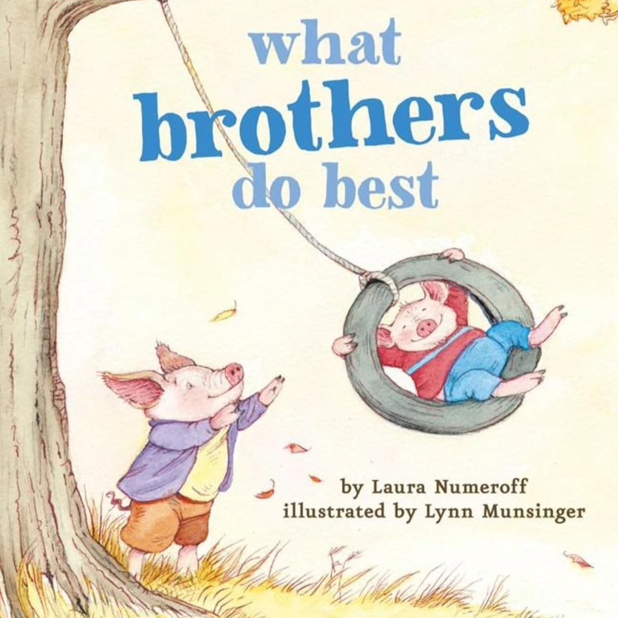 What Brothers Do Best- Laura Numeroff