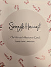 Snuggle Hunny - Christmas Candy Cane Reversible Milestone Card