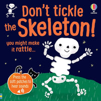 Don't tickle the Skeleton