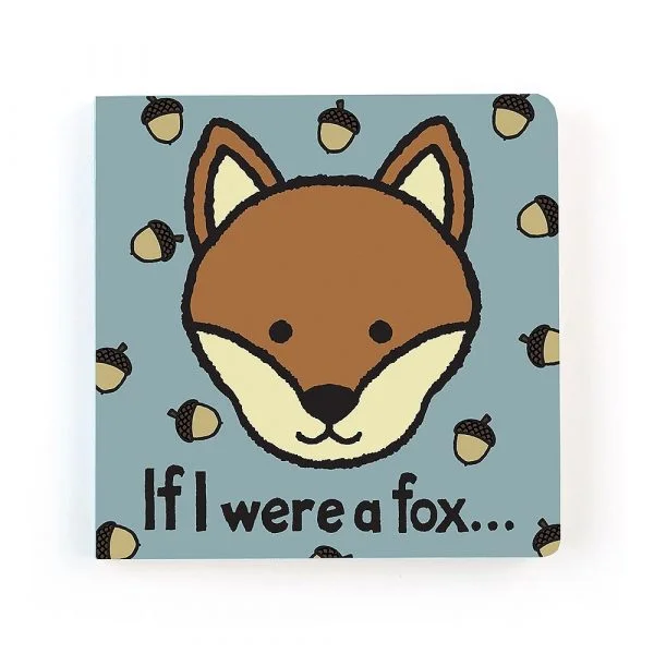 If I were A Fox