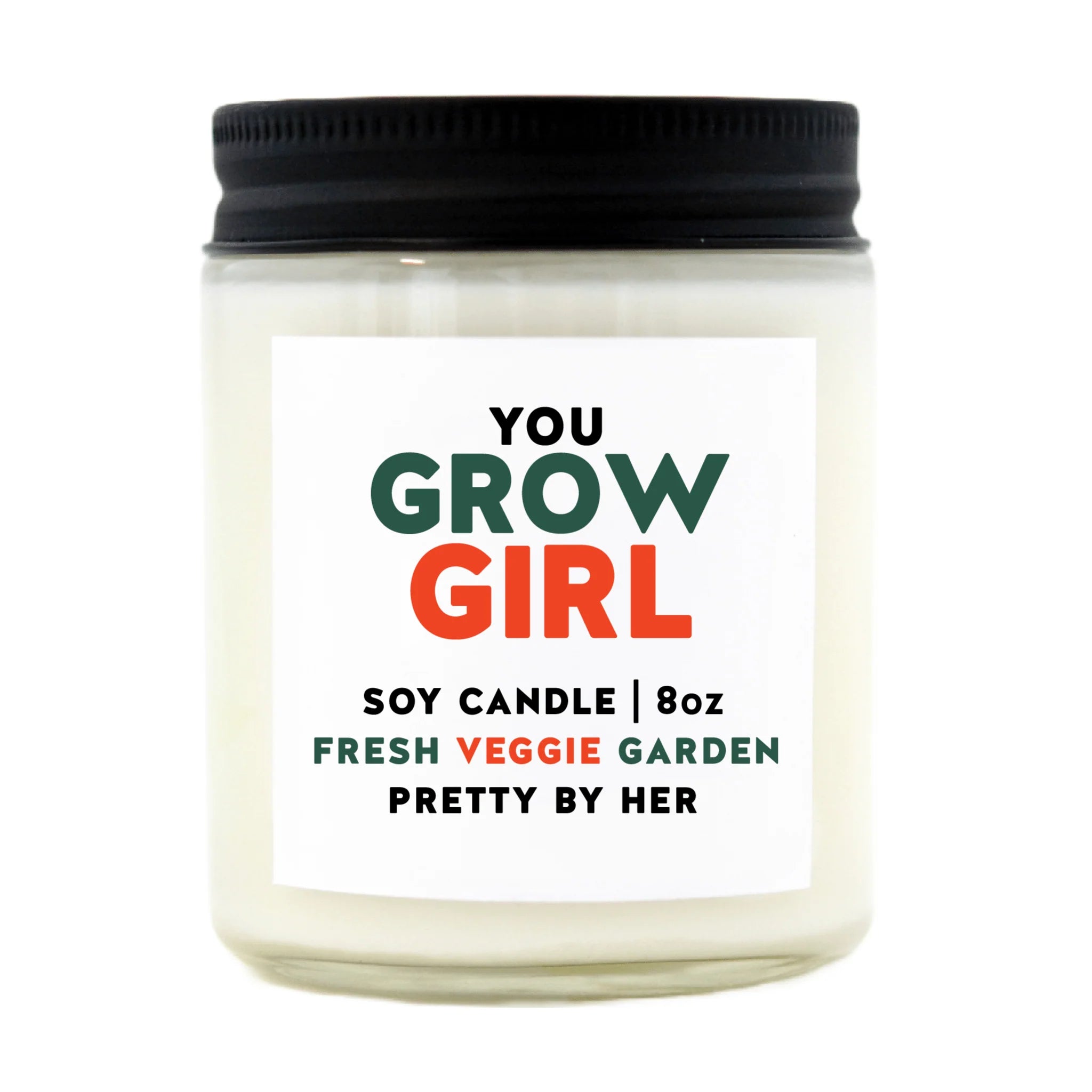 You Grow Girl | Fresh Veggie Garden | Soy Wax Candle