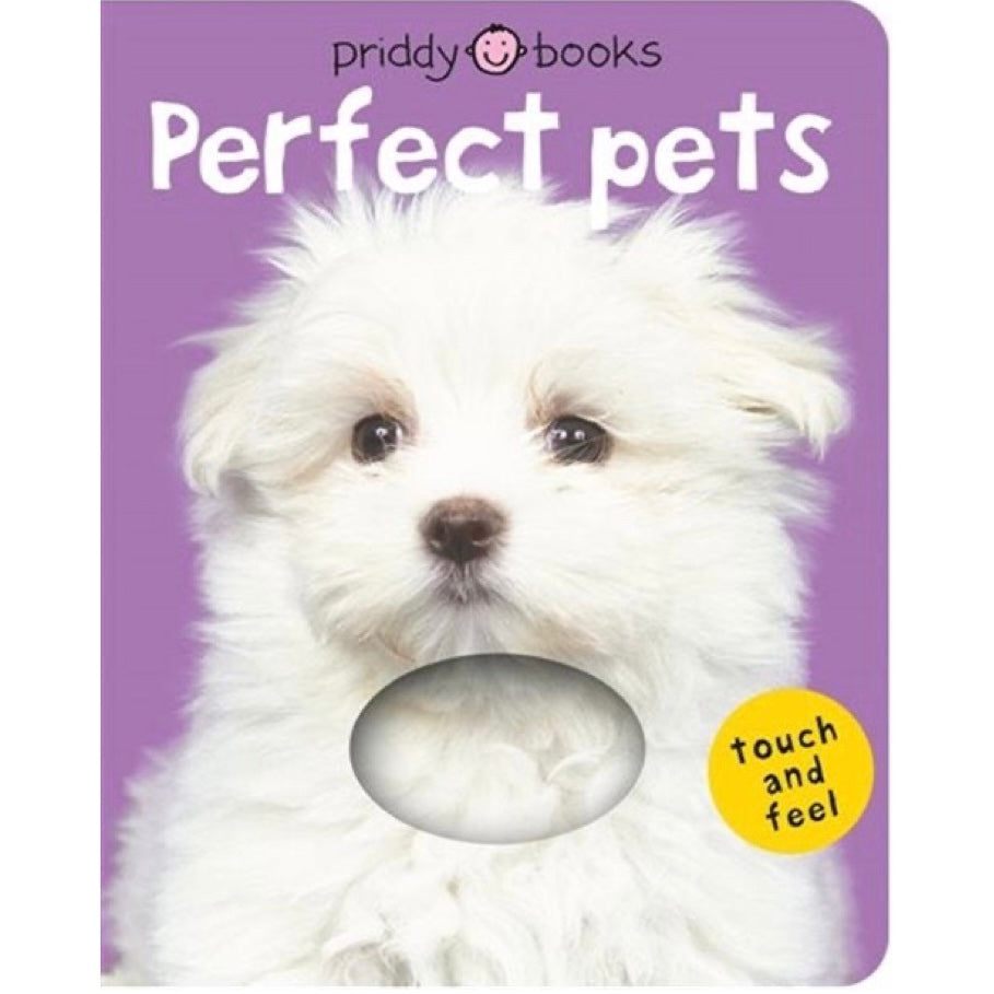 perfect pets touch and feel priddy books board book brandon manitoba baby bump